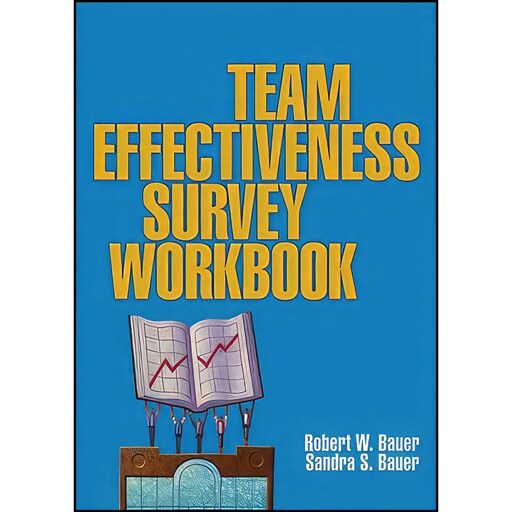 کتاب زبان اصلی The Team Effectiveness Survey Workbook