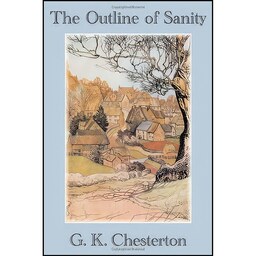 کتاب زبان اصلی The Outline of Sanity اثر GK Chesterton