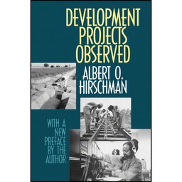 کتاب زبان اصلی Development Projects Observed اثر Albert O Hirschman