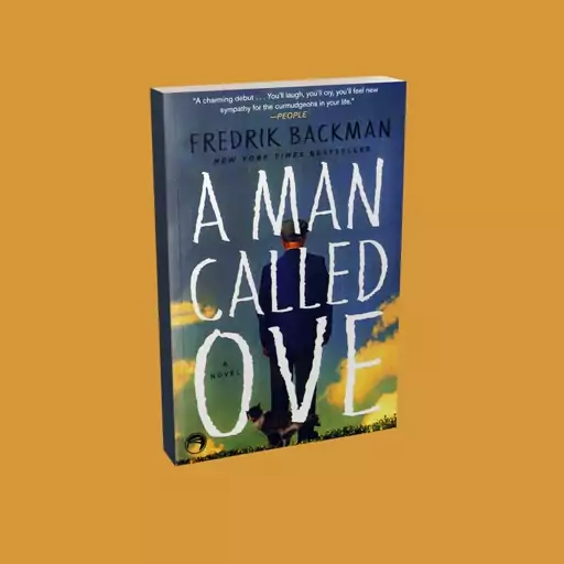 کتاب رمان مردی به نام اوه A Man Called Ove اثر Fredrik Backman انتشارات Washengton square press