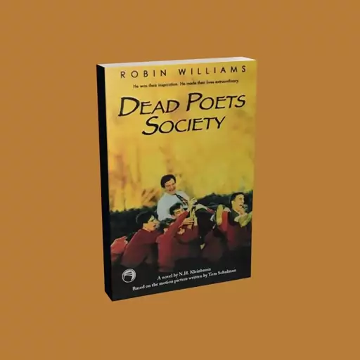 کتاب رمان انجمن شاعران مرده Dead Poets Society اثر Kleinbaum انتشارات دنیای زبان