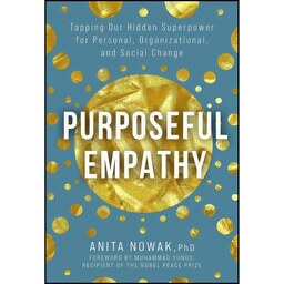 کتاب زبان اصلی Purposeful Empathy اثر Anita Nowak