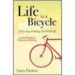 کتاب زبان اصلی Life is a Bicycle اثر Garry Fitchett
