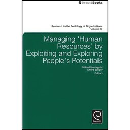 کتاب زبان اصلی Managing  Human Resources  by Exploiting and Exploring People s P