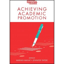 کتاب زبان اصلی Achieving Academic Promotion  اثر Marian Mahat