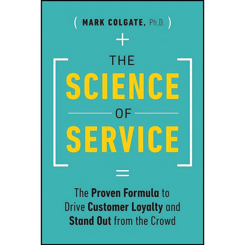 کتاب زبان اصلی The Science of Service اثر Mark Colgate and Mark Colgate