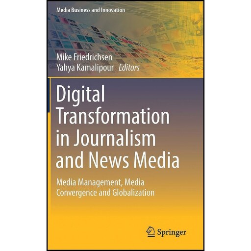 کتاب زبان اصلی Digital Transformation in Journalism and News Media