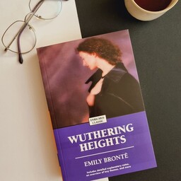 کتاب رمان  Wuthering Heights (بلندی های بادگیر) زبان اصلی اثر  Emily Bronte (امیلی برونته) عاشقانه کلاسیک زبان اصلی