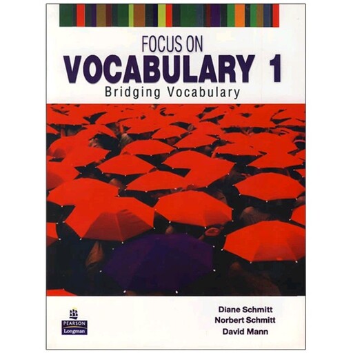 کتاب زبان Focus on Vocabulary 1 اثر Norbert Schmitt انتشارات Pearson

