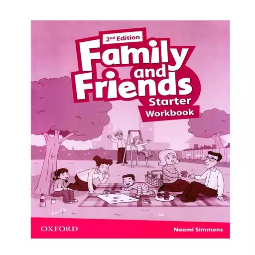    کتاب زبان فمیلی اند فرندز استارتر  Family And Friends Starter  2nd