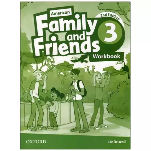  کتاب امریکن فمیلی اند فرندز 3 ویرایش دوم American Family And Friends 3 2nd