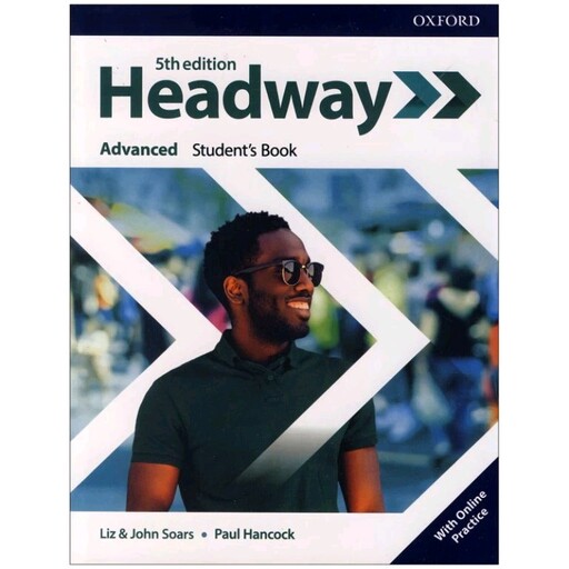 کتاب زبان headway advanced 5th edition اثر john and Liz soars Paul Hancock انتشارات OXFORD

