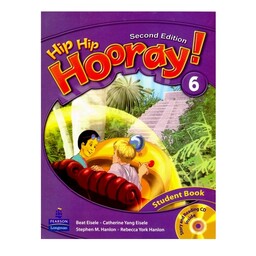 کتاب زبان  Hip Hip Hooray 6 2nd edition  اثر جمعی از نویسندگان انتشارات Longman

