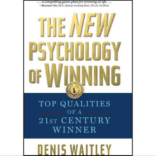 کتاب زبان اصلی The New Psychology of Winning اثر Denis Waitley