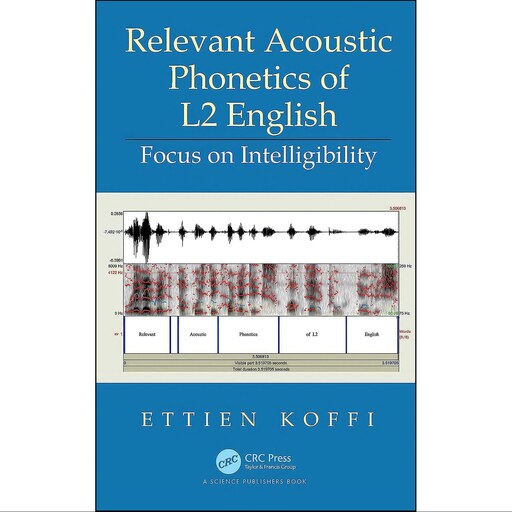 کتاب زبان اصلی Relevant Acoustic Phonetics of L English اثر Ettien Koffi