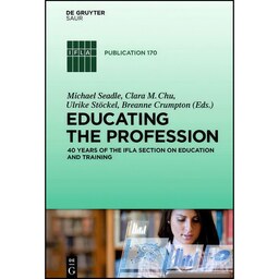 کتاب زبان اصلی Educating the Profession اثر Michael Seadle