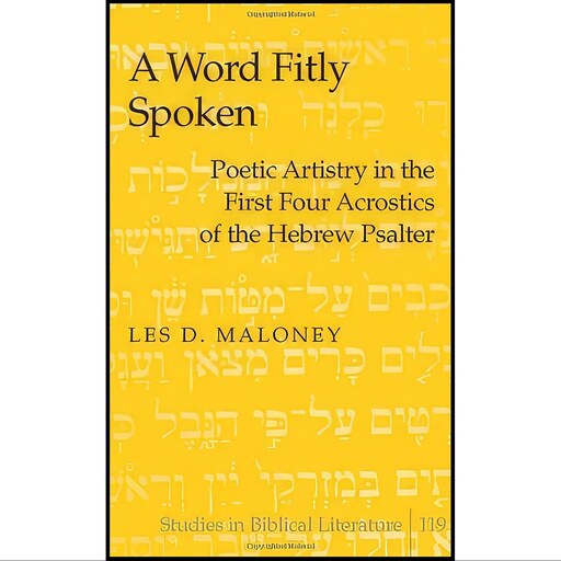 کتاب زبان اصلی A Word Fitly Spoken اثر جمعی از نویسندگان