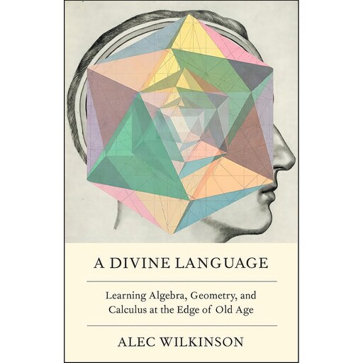 کتاب زبان اصلی A Divine Language اثر Alec Wilkinson