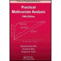کتاب زبان اصلی Practical Multivariate Analysis  اثر جمعی از نویسندگان