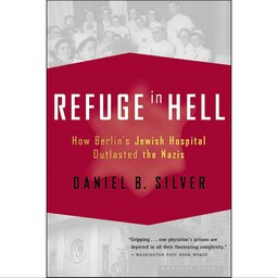 کتاب زبان اصلی Refuge In Hell اثر Daniel B Silver