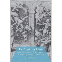 کتاب زبان اصلی The Propriety of Liberty اثر Duncan Kelly