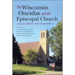 کتاب زبان اصلی The Wisconsin Oneidas and the Episcopal Church