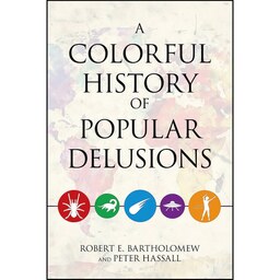 کتاب زبان اصلی A Colorful History of Popular Delusions اثر جمعی از نویسندگان