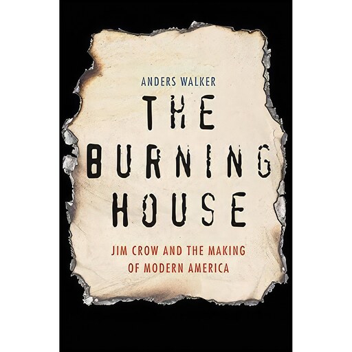 کتاب زبان اصلی The Burning House اثر Anders Walker
