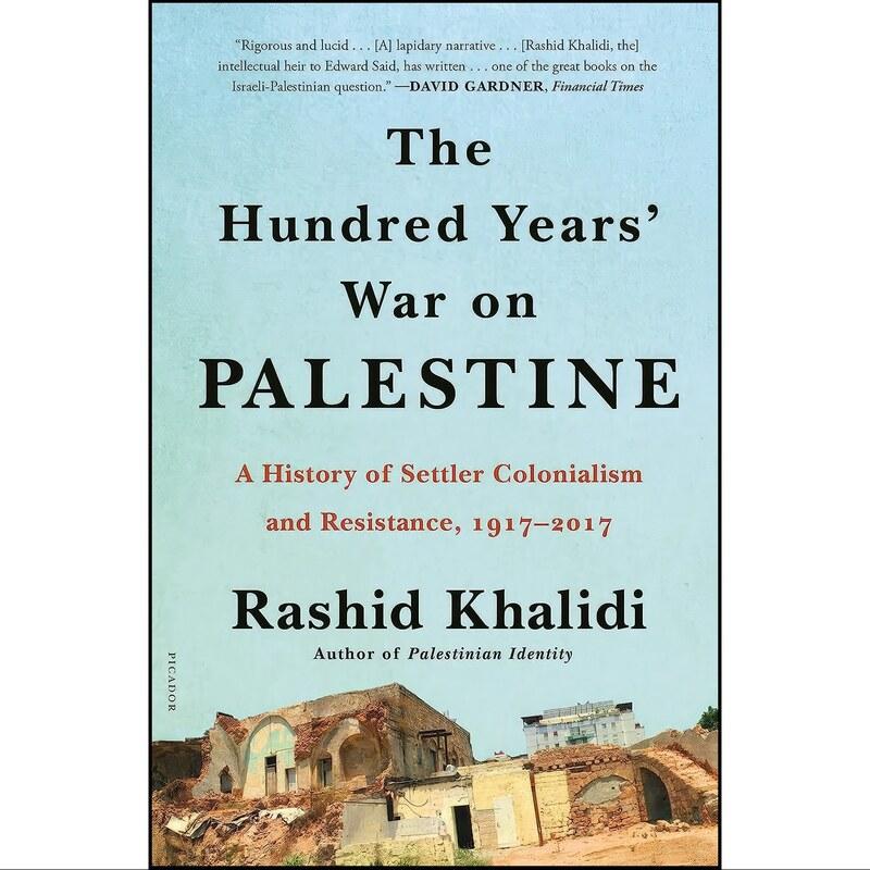 کتاب زبان اصلی Hundred Years War on Palestine اثر Rashid Khalidi