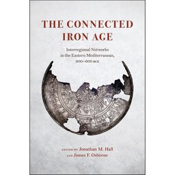 کتاب زبان اصلی The Connected Iron Age اثر جمعی از نویسندگان