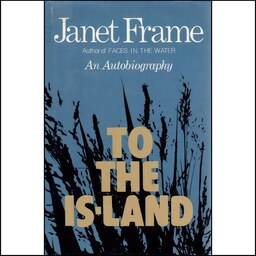 کتاب زبان اصلی To the IsLand اثر Janet Frame