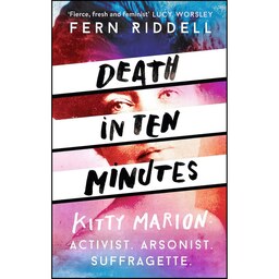 کتاب زبان اصلی Death in Ten Minutes اثر Fern Riddell