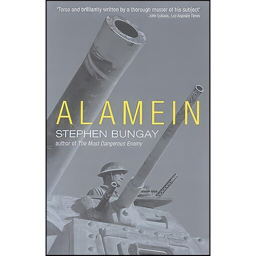 کتاب زبان اصلی Alamein اثر Stephen Bungay