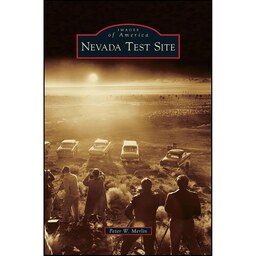 کتاب زبان اصلی Nevada Test Site اثر Peter W Merlin