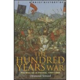 کتاب زبان اصلی A Brief History of the Hundred Years War