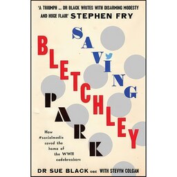 کتاب زبان اصلی Saving Bletchley Park اثر Stevyn Colgan and Dr Sue Black
