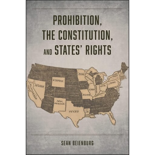 کتاب زبان اصلی Prohibition the Constitution and States Rights
