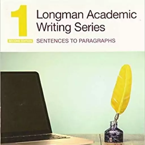  Longman Academic Writing Series 1 Sentences to Paragraphs