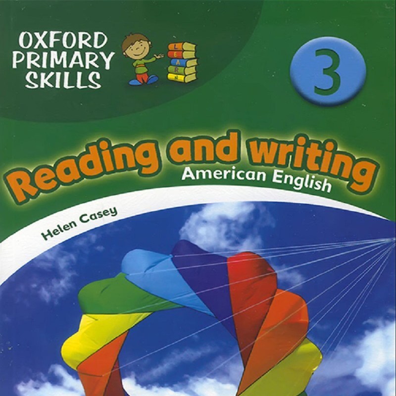 ریدینگ اند رایتینگ  Oxford Primary Skills Reading and Writing American 3