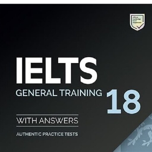 آیلتس کمبریج هجده جنرال سایز وزیری  Cambridge IELTS 18 General Training