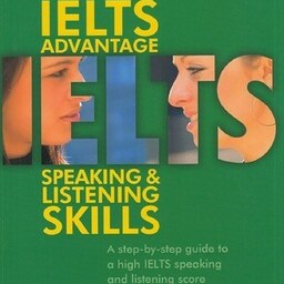 آیلتس ادونتج اسپیکینگ لیستنینگ اسکیلز  IELTS Advantage Speaking and Listening Skills