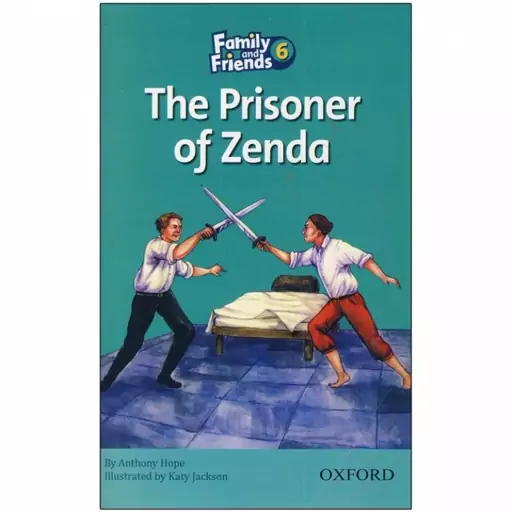 The Prisoner of Zenda Story Book Family and Friends 6 کتاب