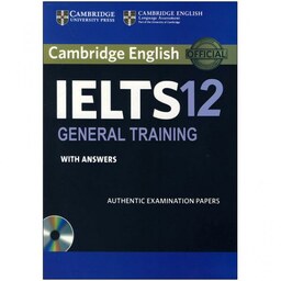 Cambridge IELTS 12 General کتاب