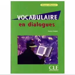 Vocabulaire en dialogues niveau debutant کتاب