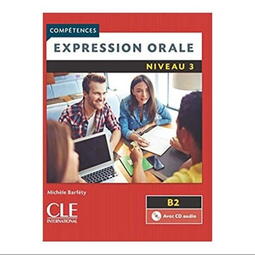 Expression Orale Niveau 3 B2 کتاب