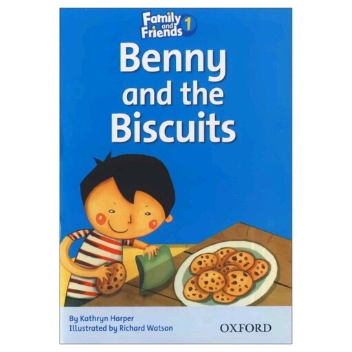 کتاب Family And Friends 1 Benny And The Biscuits اثر Kathryn Harper انتشارات oxford

