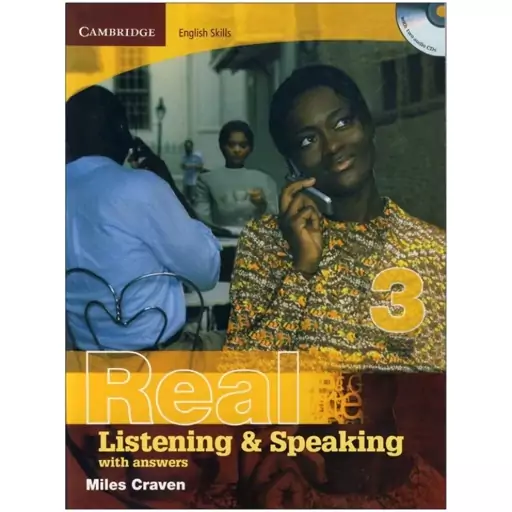 کتاب زبان Real Listening and Speaking 3 اثر Sally Logan and Craig Thaine انتشارات Cambridge

