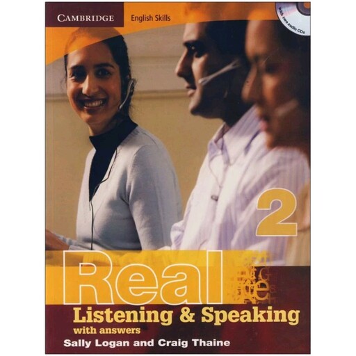 کتاب زبان  Real Listening and Speaking 2 اثر Sally Logan and Craig Thaine انتشارات Cambridge

