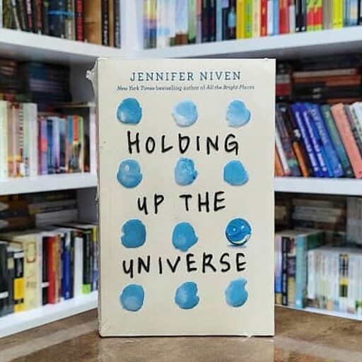 کتاب رمان Holding up the universe اثر  Jennifer Niven