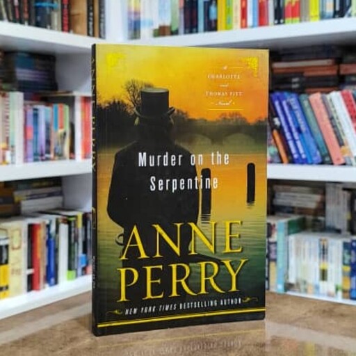 کتاب رمان Murder on the Serpentine اثر Anne Perry